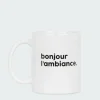 BONJOUR L'AMBIANCE - Tasse | Blanc