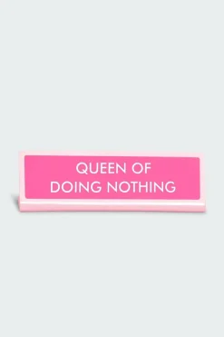 QUEEN OF DOING NOTHING - Plaque de bureau | Rose