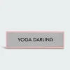 YOGA DARLING - Plaque de bureau | Gris